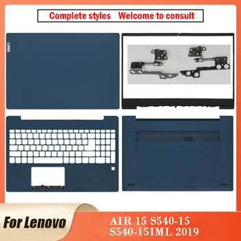 НОВОСТ За Lenovo AIR 15 S540-15 S540-15IML 2019, LCD дисплей за лаптоп, Задната част на кутията, а на Предната Рамка, Панти, Акцент за Ръце, Долен корпус, S540-15IML, 15,6 